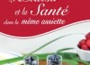 Alimentation : Le plaisir et la santé dans la même assiette
