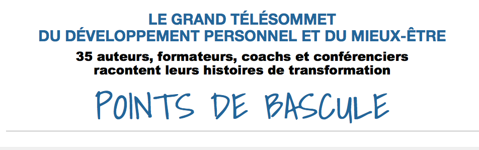 Le Télésommet du développement personnel est ouvert !